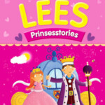 Afrikaans - Ek Kan nou Lees, Prinsesstories