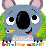 Textural Book - Never Touch a Koala's Ears