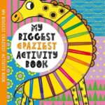 My Biggest Craziest Activity Book- With Koki Pens